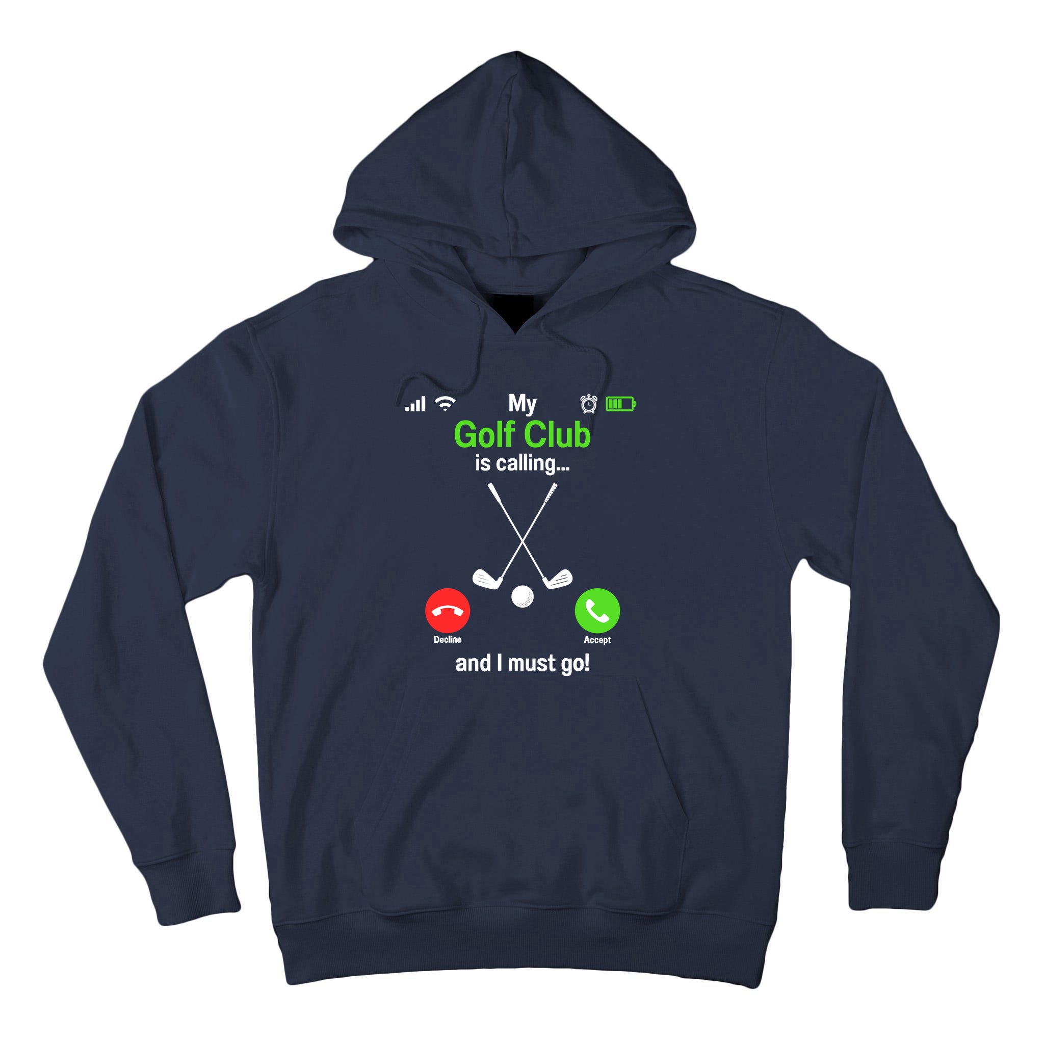 Funny Golfing My Golf Club Is Calling Golf Player Golfers Tall Hoodie