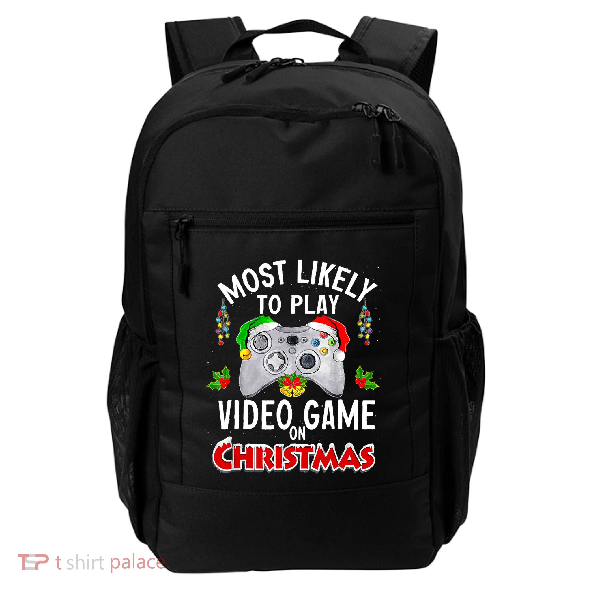 Funny Gamer Most Likely To Play Video Games On Christmas Daily Commute Backpack