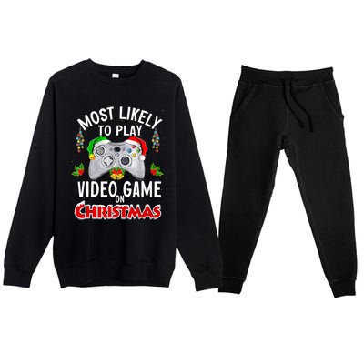 Funny Gamer Most Likely To Play Video Games On Christmas Premium Crewneck Sweatsuit Set