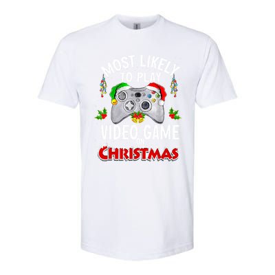 Funny Gamer Most Likely To Play Video Games On Christmas Softstyle CVC T-Shirt