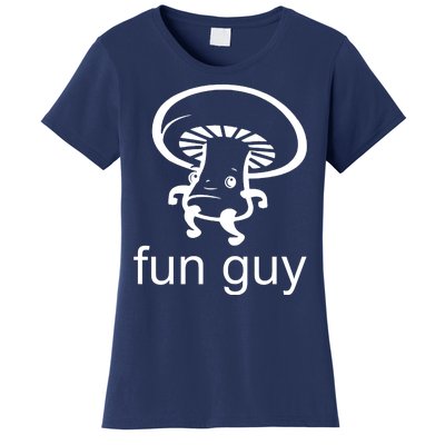 Fun Guy Mushroom Funny Women's T-Shirt