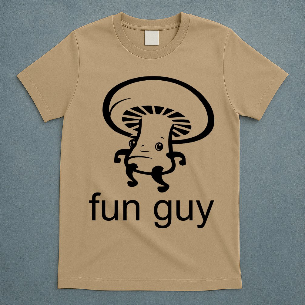 Fun Guy Mushroom Funny T-Shirt