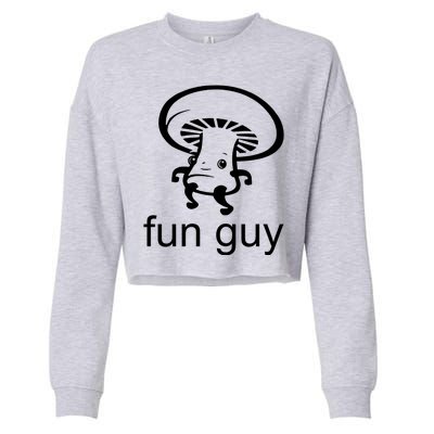 Fun Guy Mushroom Funny Cropped Pullover Crew