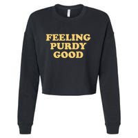 Feeling Good Meme Funny Cropped Pullover Crew