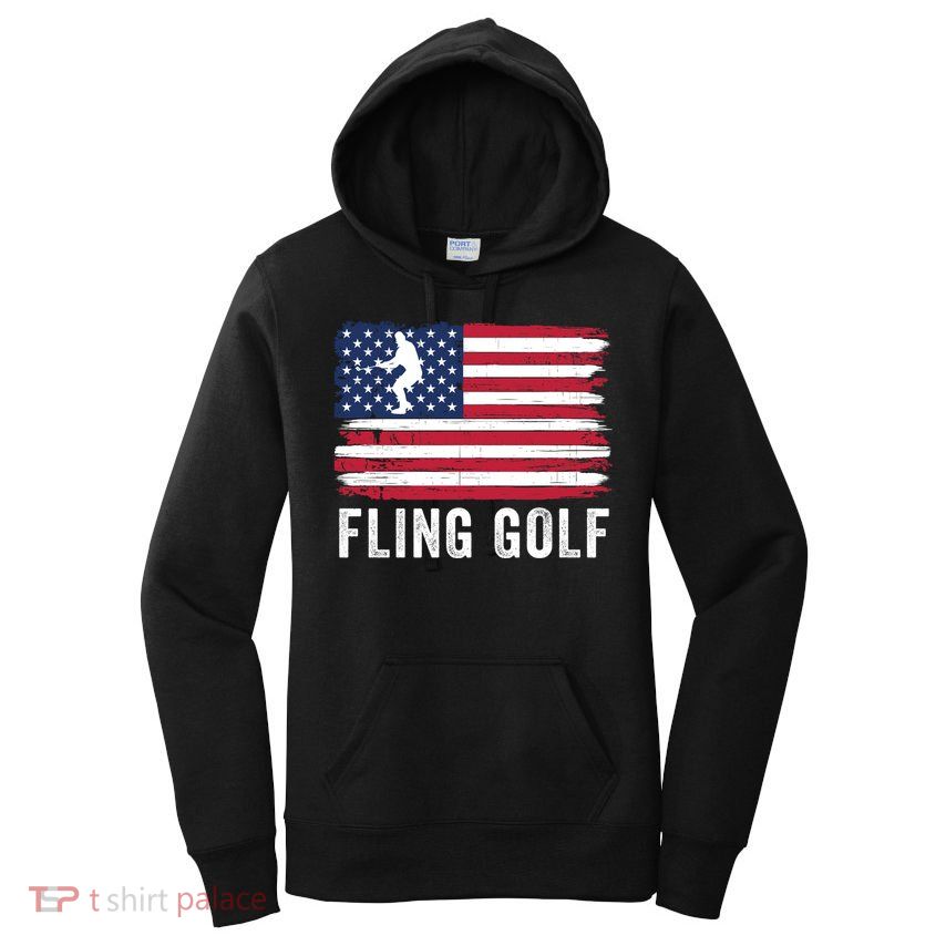 Fling Golf Making Golf Courses Great Again Funny Fling Golf Fun New Golf Game Women's Pullover Hoodie