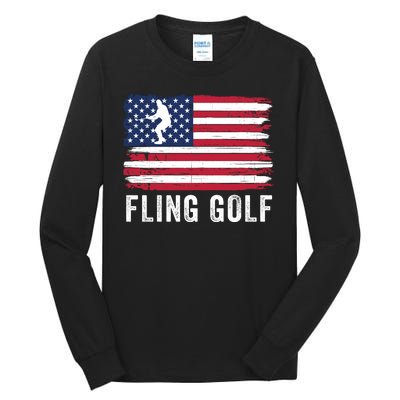 Fling Golf Making Golf Courses Great Again Funny Fling Golf Fun New Golf Game Tall Long Sleeve T-Shirt