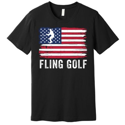 Fling Golf Making Golf Courses Great Again Funny Fling Golf Fun New Golf Game Premium T-Shirt