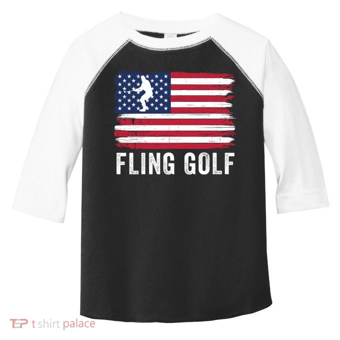 Fling Golf Making Golf Courses Great Again Funny Fling Golf Fun New Golf Game Toddler Fine Jersey T-Shirt