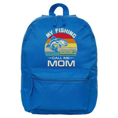 Fishing Gift My Fishing Buddies Call Me Mom Meaningful Gift 16 in Basic Backpack