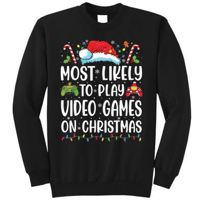 Funny Gamer Most Likely To Play Video Games On Christmas Sweatshirt