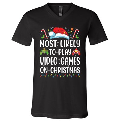 Funny Gamer Most Likely To Play Video Games On Christmas V-Neck T-Shirt