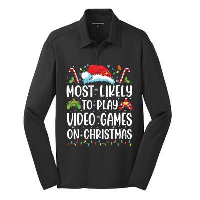 Funny Gamer Most Likely To Play Video Games On Christmas Silk Touch Performance Long Sleeve Polo