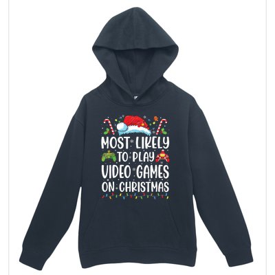 Funny Gamer Most Likely To Play Video Games On Christmas Urban Pullover Hoodie