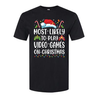 Funny Gamer Most Likely To Play Video Games On Christmas Softstyle CVC T-Shirt