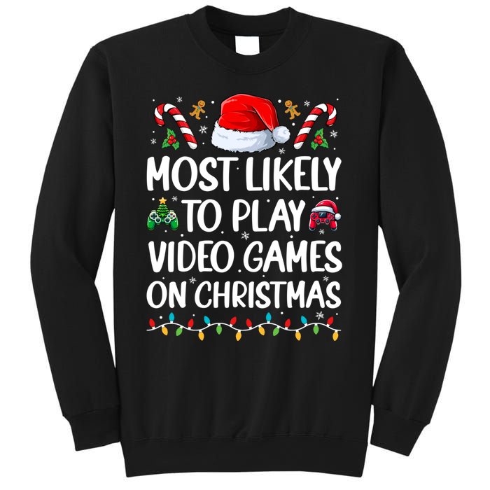 Funny Gamer Most Likely To Play Video Games On Christmas Sweatshirt