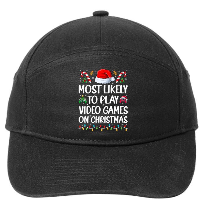 Funny Gamer Most Likely To Play Video Games On Christmas 7-Panel Snapback Hat