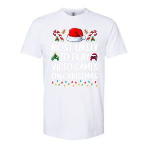 Funny Gamer Most Likely To Play Video Games On Christmas Softstyle CVC T-Shirt