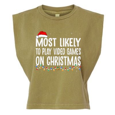 Funny Gamer Most Likely To Play Video Games On Christmas  Garment-Dyed Women's Muscle Tee