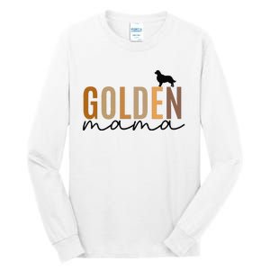 Funny Golden Mama Golden Retriever Dog Lover Gift Golden Mom Dog Owner Tall Long Sleeve T-Shirt