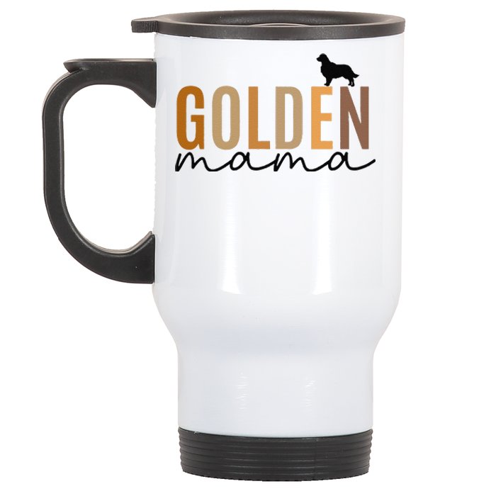 Funny Golden Mama Golden Retriever Dog Lover Gift Golden Mom Dog Owner Stainless Steel Travel Mug