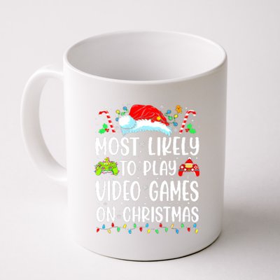 Funny Gamer Most Likely To Play Video Games On Christmas Coffee Mug