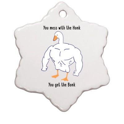 Funny Goose Mess With The Honk You Get The Bonk Goose Meme Ceramic Star Ornament