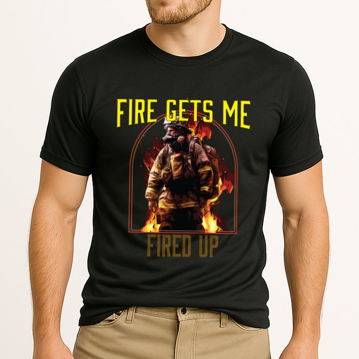 Fire Gets Me Fired Up Fire Rescue Firefighting Firefighter Gift Cooling Performance Crew T-Shirt
