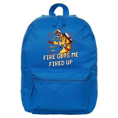 Fire Gets Me Fired Up Funny Firefighter Humor Fire Memes Funny Gift 16 in Basic Backpack