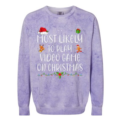 Funny Gamer Most Likely To Play Video Games On Christmas Gift Colorblast Crewneck Sweatshirt