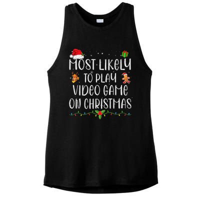 Funny Gamer Most Likely To Play Video Games On Christmas Gift Ladies PosiCharge Tri-Blend Wicking Tank