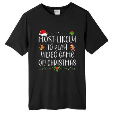 Funny Gamer Most Likely To Play Video Games On Christmas Gift Tall Fusion ChromaSoft Performance T-Shirt