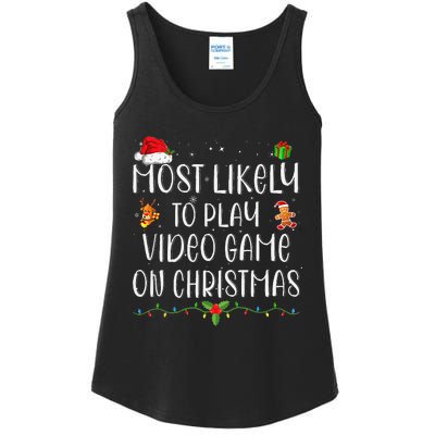 Funny Gamer Most Likely To Play Video Games On Christmas Gift Ladies Essential Tank