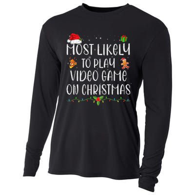 Funny Gamer Most Likely To Play Video Games On Christmas Gift Cooling Performance Long Sleeve Crew