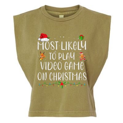 Funny Gamer Most Likely To Play Video Games On Christmas Gift Garment-Dyed Women's Muscle Tee