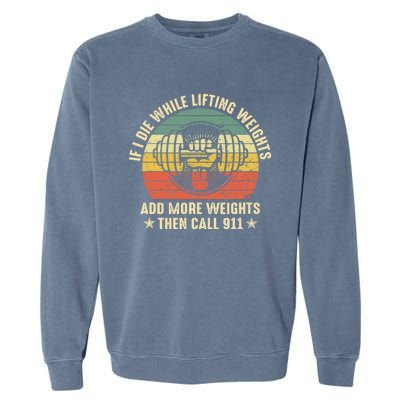 Funny Gym Motivational Quote Garment-Dyed Sweatshirt