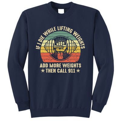 Funny Gym Motivational Quote Tall Sweatshirt