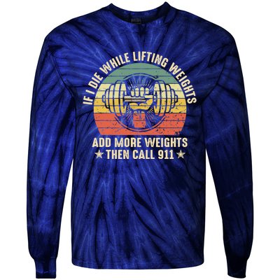 Funny Gym Motivational Quote Tie-Dye Long Sleeve Shirt