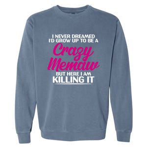 Funny Grandma Mothers Day Tee With Memaw Design Cute Gift Garment-Dyed Sweatshirt