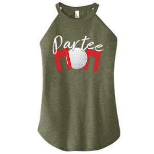 Funny Golf Mom Partee Mom Cute Gift Women's Perfect Tri Rocker Tank