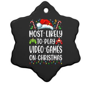 Funny Gamer Most Likely To Play Video Games On Christmas Ceramic Star Ornament