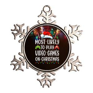 Funny Gamer Most Likely To Play Video Games On Christmas Metallic Star Ornament