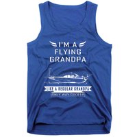 Flying Grandpa Meaningful Gift Pilot Gift Pilot Humor Tee Gift Tank Top