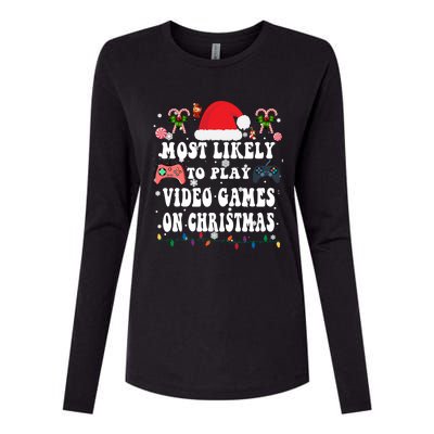 Funny Gamer Most Likely To Play Video Games On Christmas Great Gift Womens Cotton Relaxed Long Sleeve T-Shirt