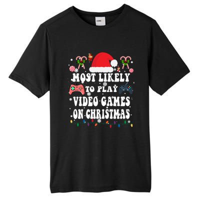 Funny Gamer Most Likely To Play Video Games On Christmas Great Gift Tall Fusion ChromaSoft Performance T-Shirt