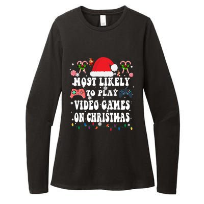 Funny Gamer Most Likely To Play Video Games On Christmas Great Gift Womens CVC Long Sleeve Shirt