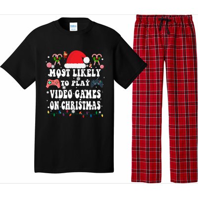 Funny Gamer Most Likely To Play Video Games On Christmas Great Gift Pajama Set