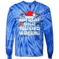 Funny Gamer Most Likely To Play Video Games On Christmas Great Gift Tie-Dye Long Sleeve Shirt