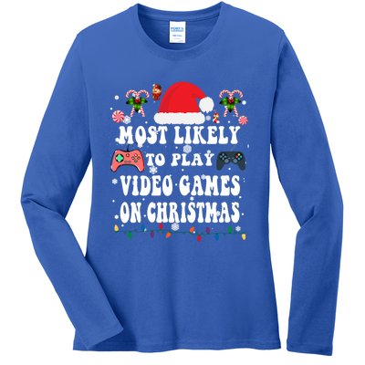 Funny Gamer Most Likely To Play Video Games On Christmas Great Gift Ladies Long Sleeve Shirt