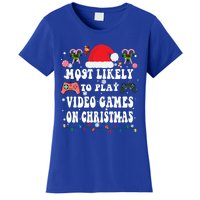 Funny Gamer Most Likely To Play Video Games On Christmas Great Gift Women's T-Shirt