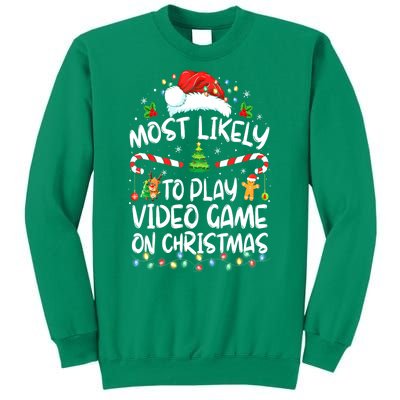 Funny Gamer Most Likely To Play Video Games On Christmas Gift Sweatshirt